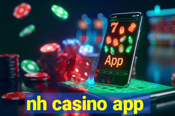 nh casino app