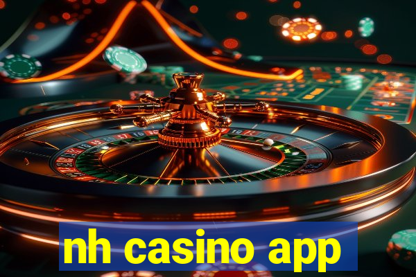 nh casino app