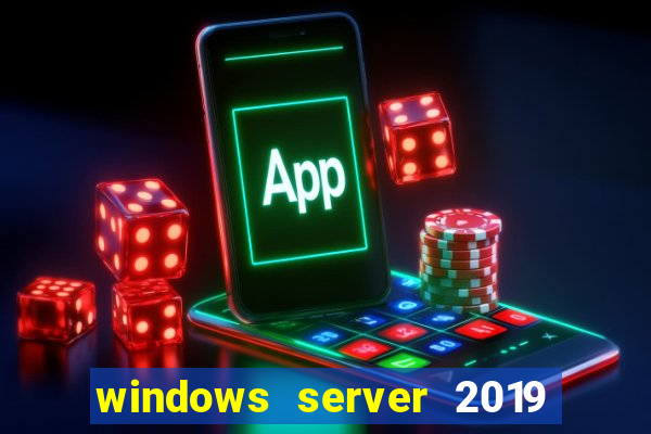 windows server 2019 iso pt-br download