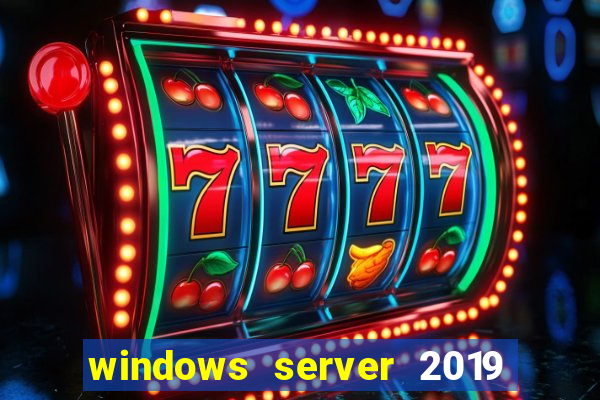 windows server 2019 iso pt-br download