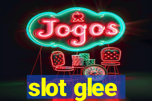 slot glee