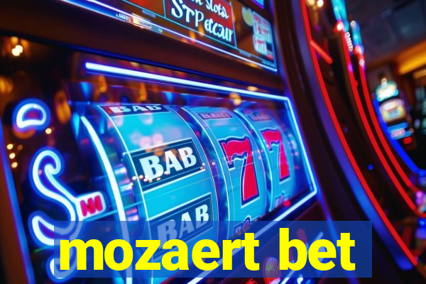 mozaert bet