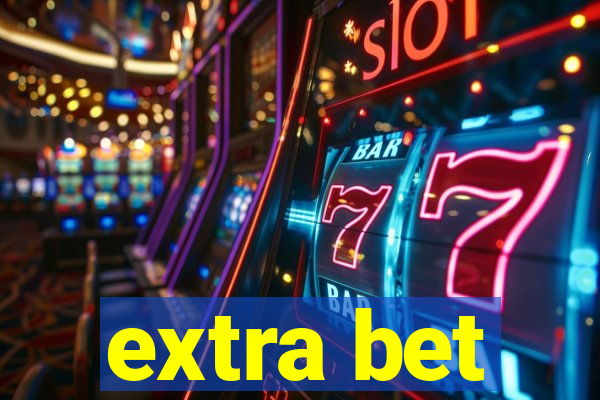 extra bet