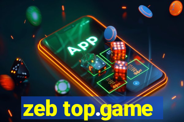 zeb top.game