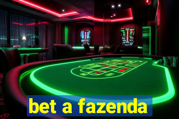 bet a fazenda