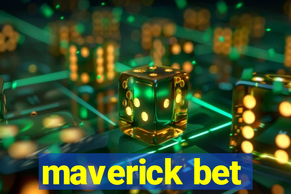 maverick bet