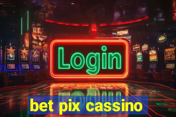 bet pix cassino