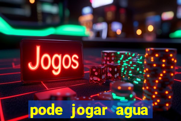 pode jogar agua quente na privada