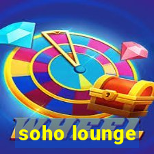 soho lounge