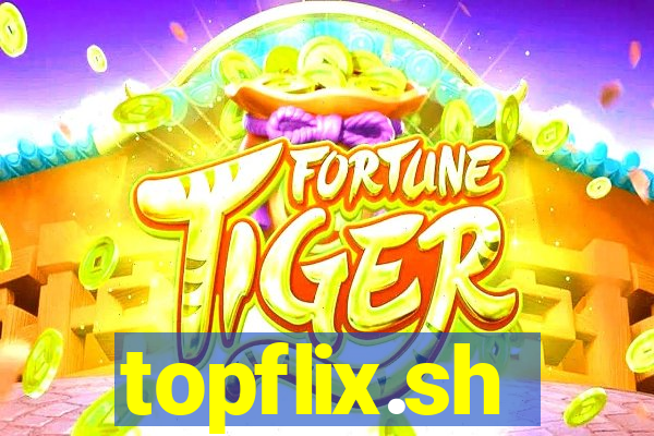 topflix.sh