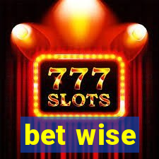 bet wise