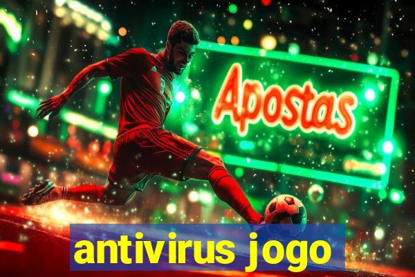 antivirus jogo