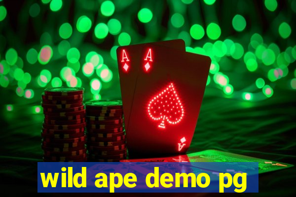 wild ape demo pg