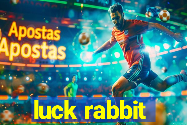 luck rabbit