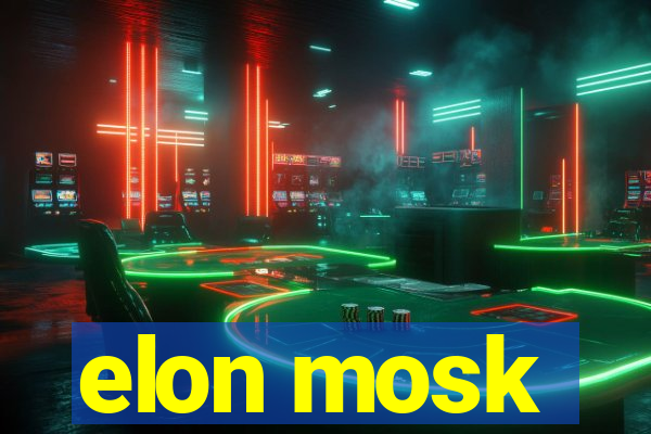 elon mosk