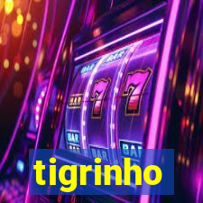 tigrinho