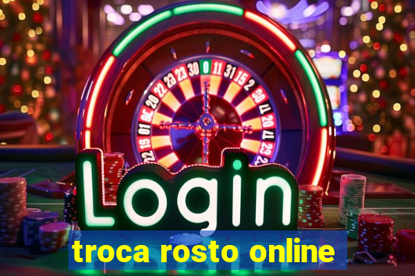 troca rosto online