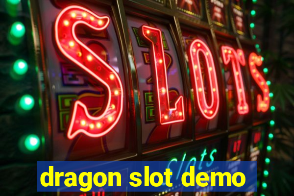 dragon slot demo