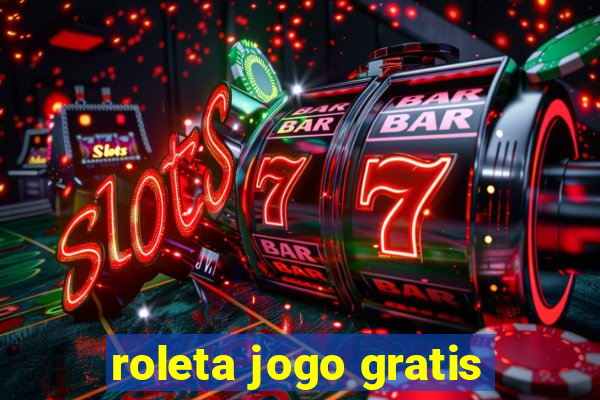 roleta jogo gratis