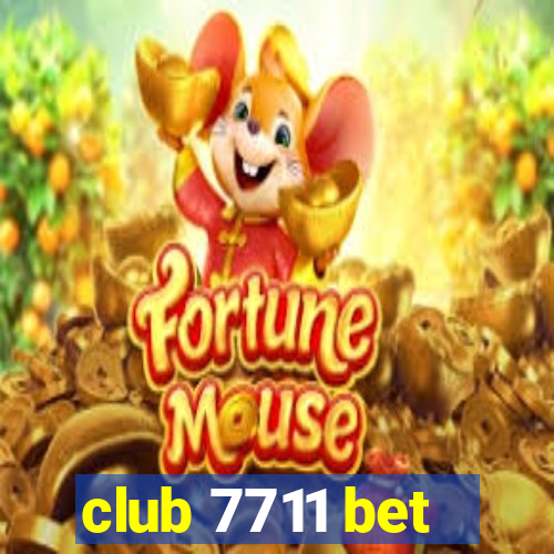 club 7711 bet