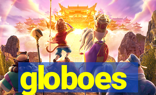 globoes