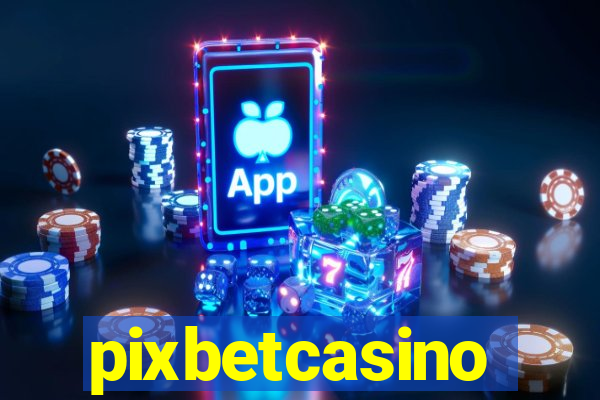 pixbetcasino