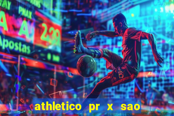 athletico pr x sao paulo palpites