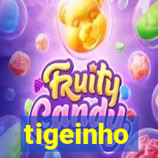 tigeinho