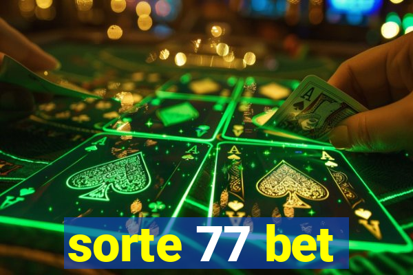 sorte 77 bet