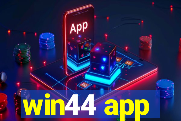 win44 app