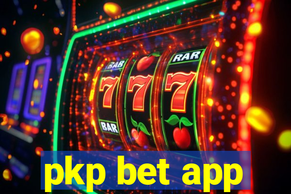 pkp bet app