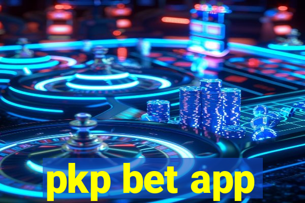 pkp bet app