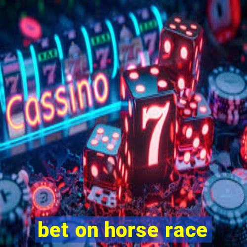 bet on horse race