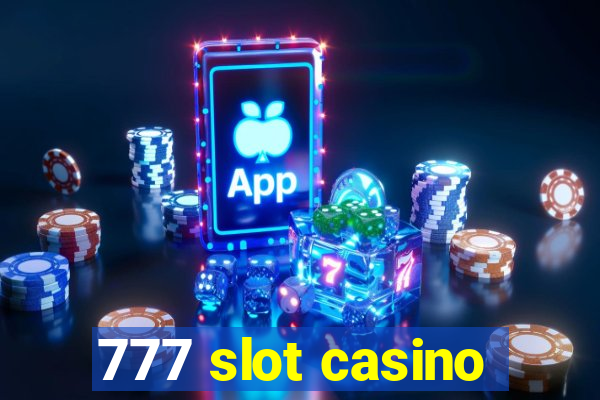 777 slot casino