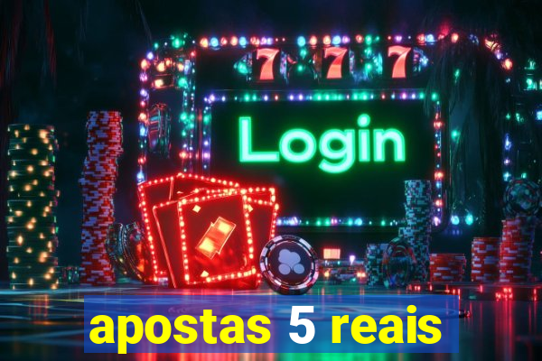 apostas 5 reais