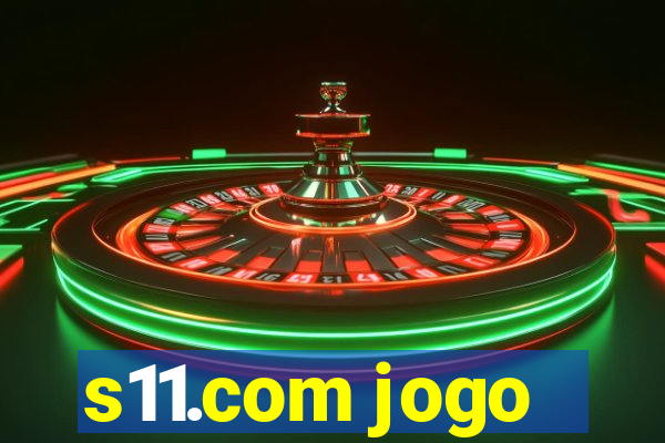 s11.com jogo