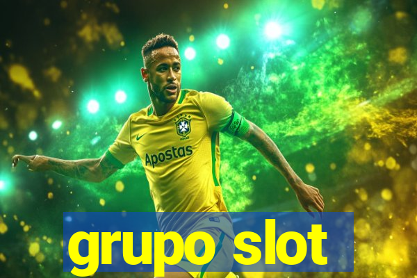 grupo slot