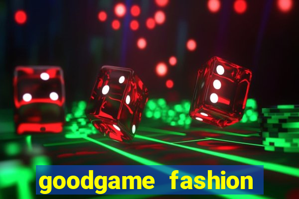 goodgame fashion click jogos