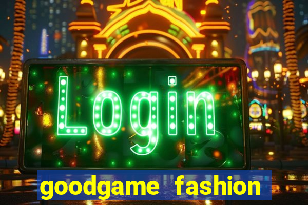 goodgame fashion click jogos