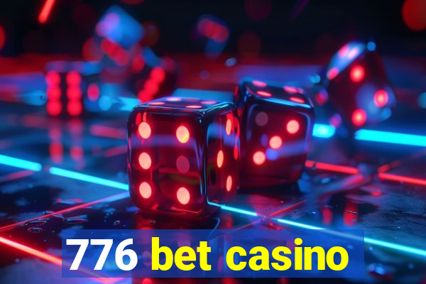 776 bet casino