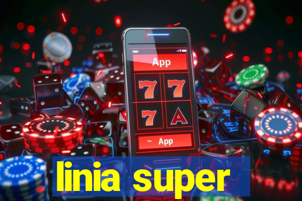 linia super