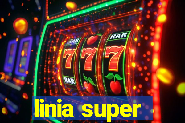 linia super