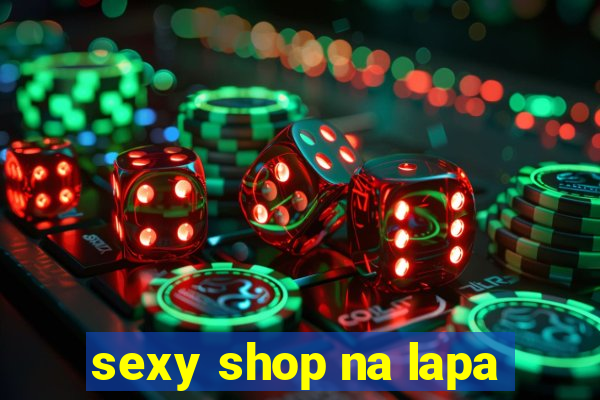 sexy shop na lapa