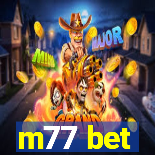 m77 bet