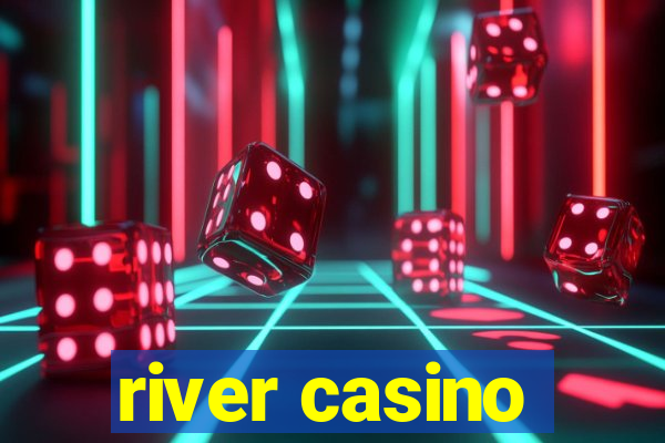 river casino