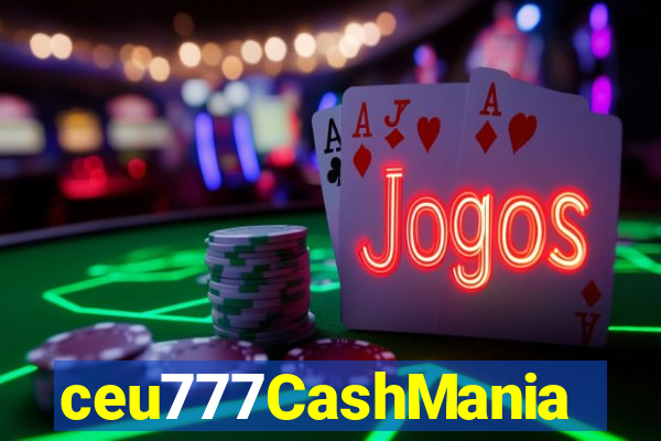 ceu777CashMania