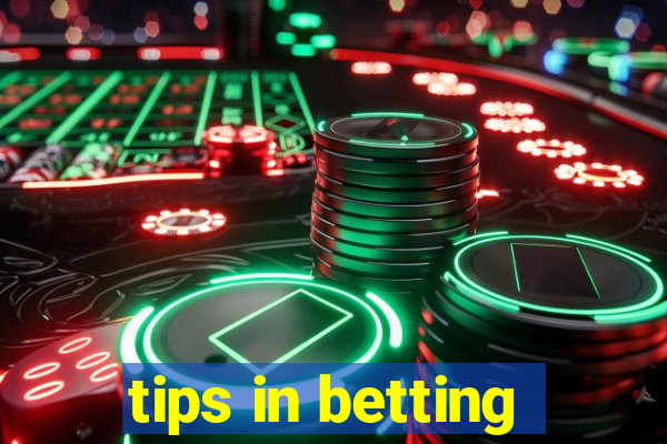 tips in betting