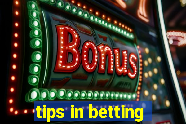 tips in betting