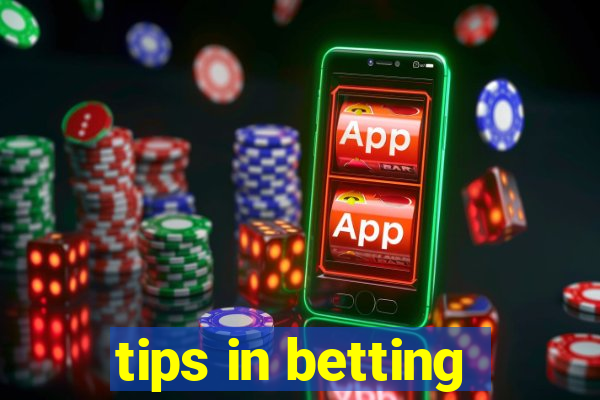 tips in betting