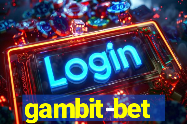 gambit-bet